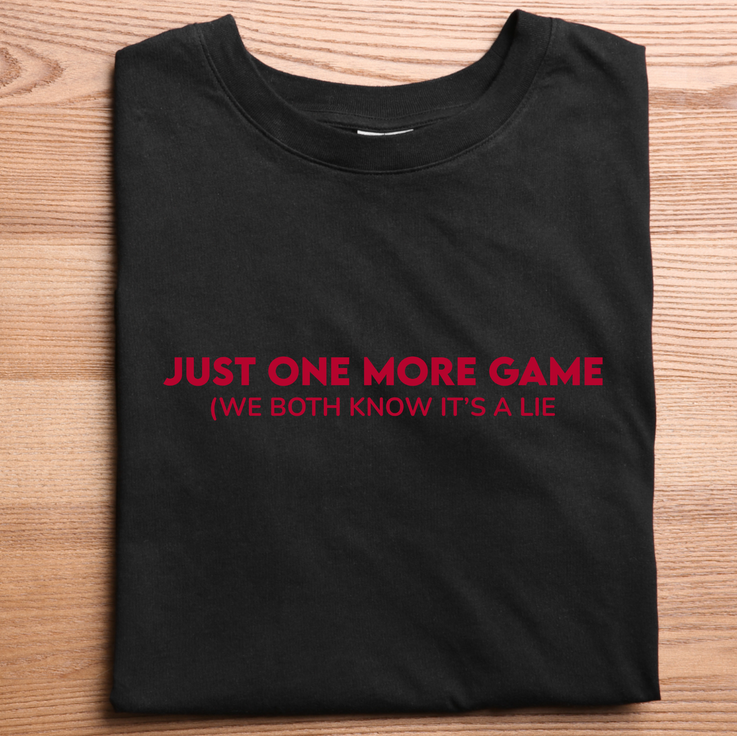 Funny Gaming T-Shirt for Gamers – “Just One More Game