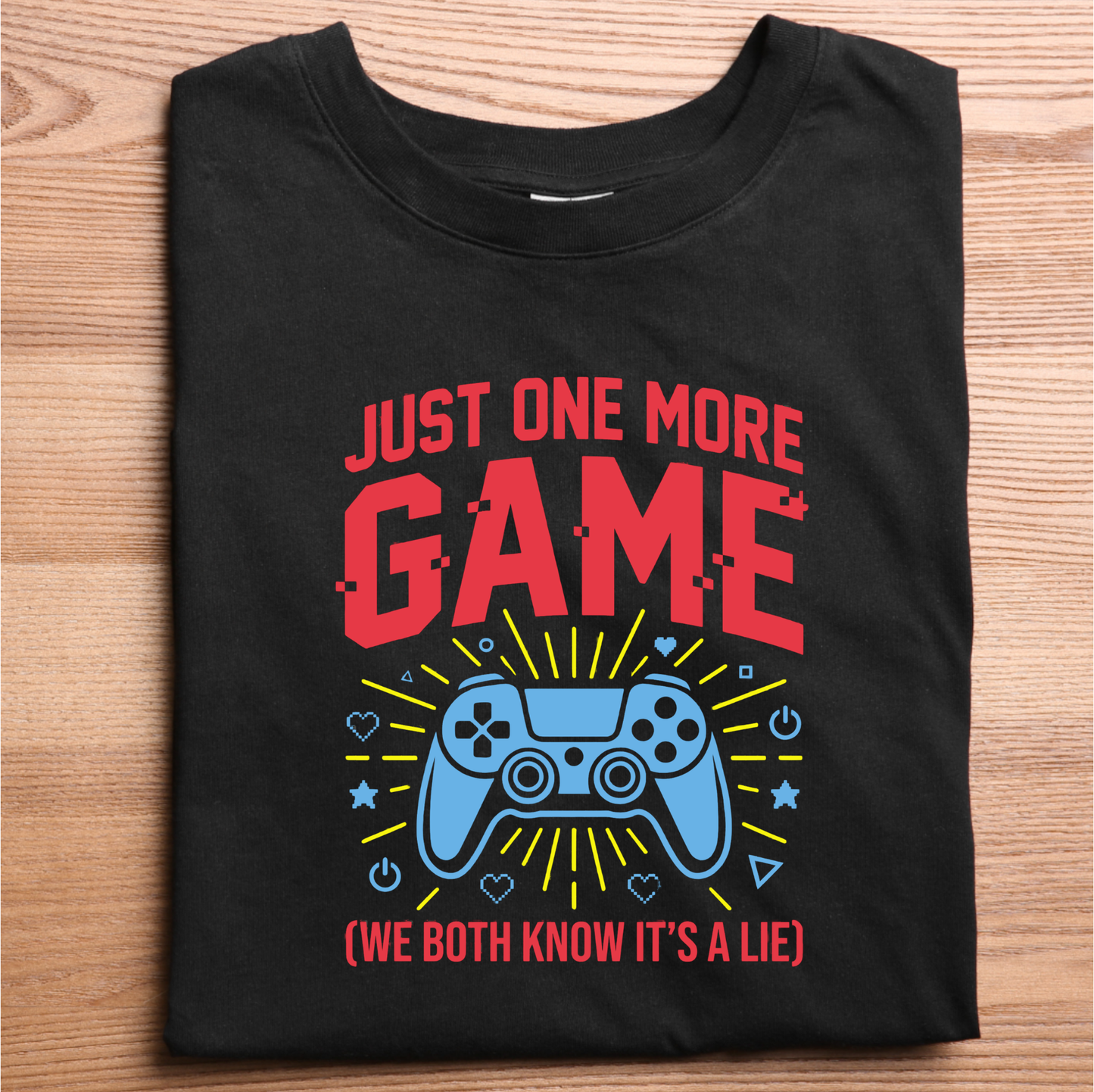 Just One More Game Gamer T-Shirt - Funny T-shirt
