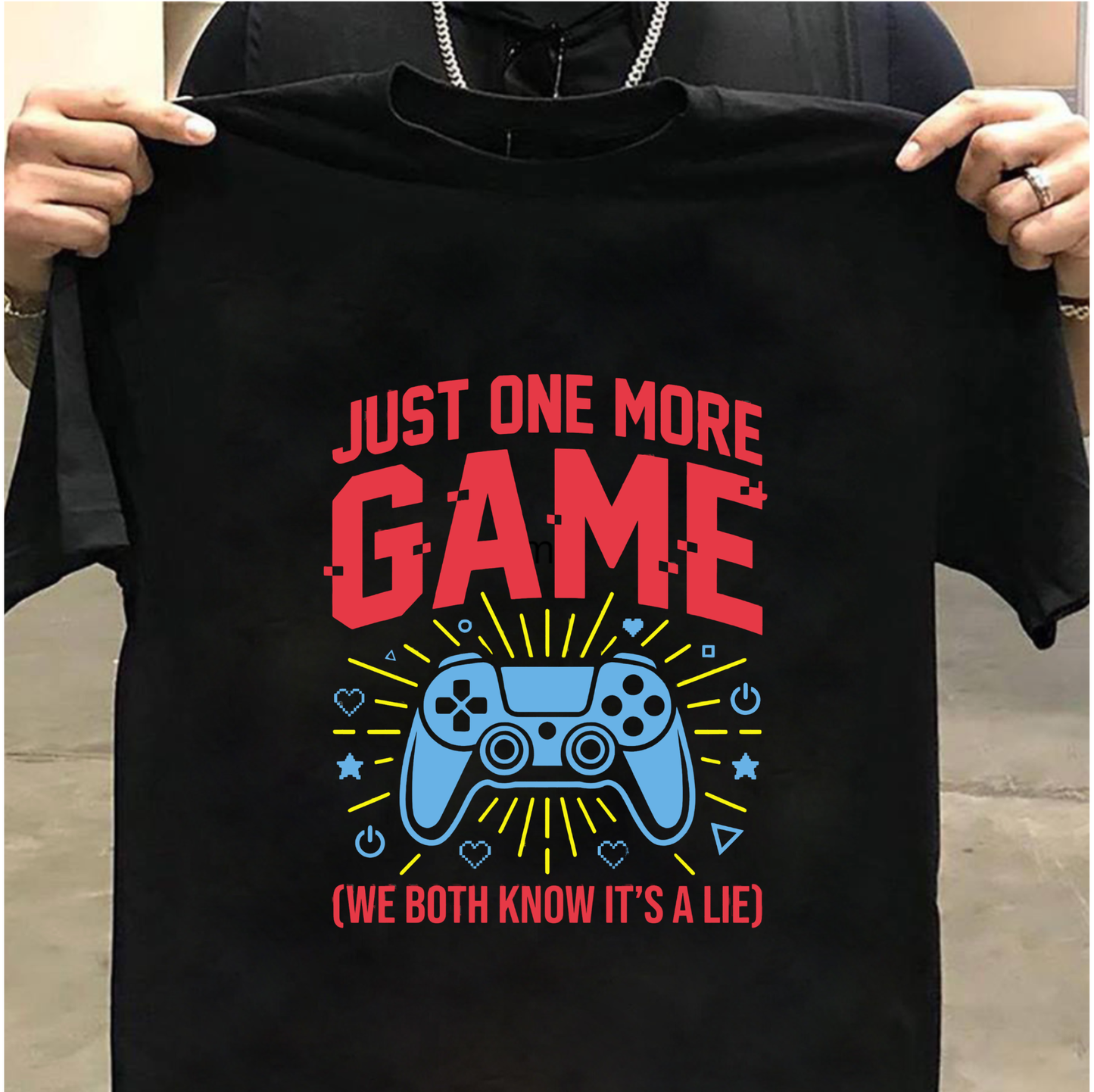 Just One More Game Gamer T-Shirt - Funny T-shirt
